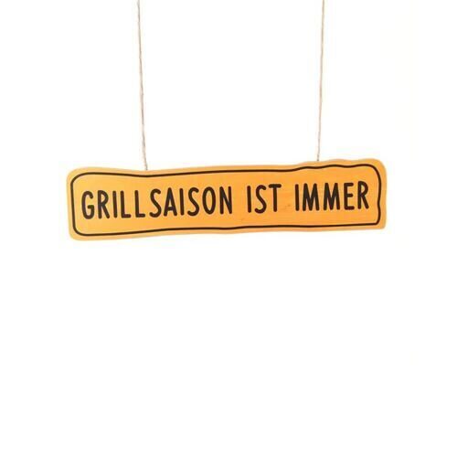 Holz Schild Grillsaison ist immer 